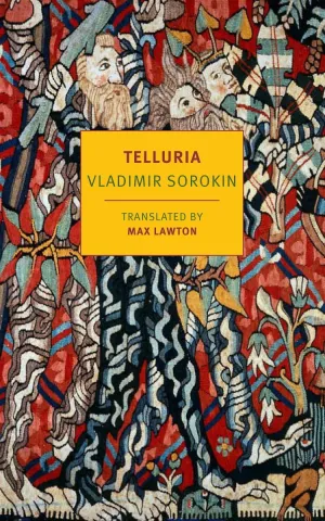 Telluria by Vladimir Sorokin TP (Novel)
